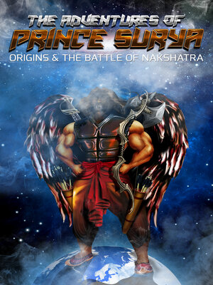 cover image of The Adventures of Prince Surya: Origins & the Battle of Nakshatra